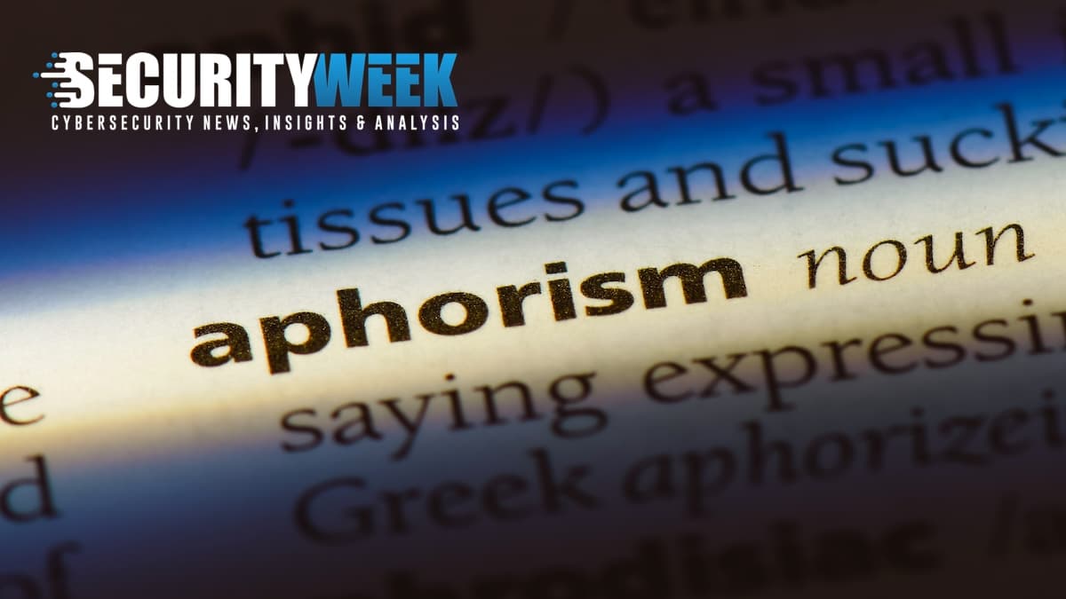 Cybersecurity Aphorisms